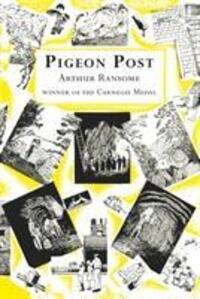 Cover: 9780099427193 | Pigeon Post | Arthur Ransome | Taschenbuch | Swallows And Amazons