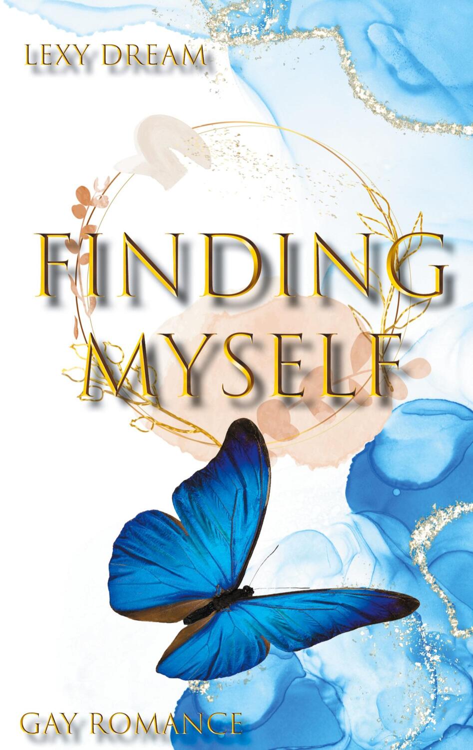 Cover: 9783757817701 | Finding Myself | Lexy Dream | Taschenbuch | Paperback | 300 S. | 2023