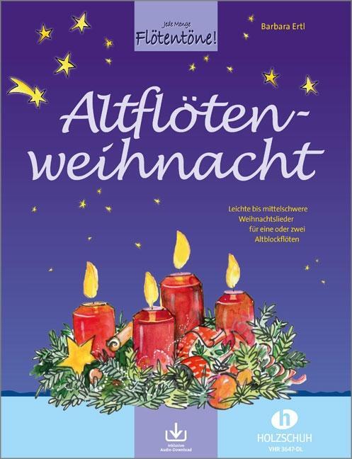 Cover: 9783864341717 | Altflötenweihnacht (mit Audio-Download) | Barbara Ertl | Broschüre