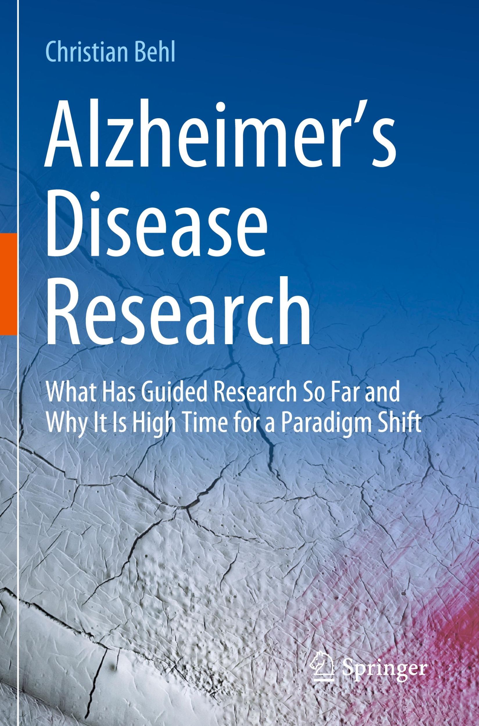 Cover: 9783031315725 | Alzheimer's Disease Research | Christian Behl | Taschenbuch | xxv