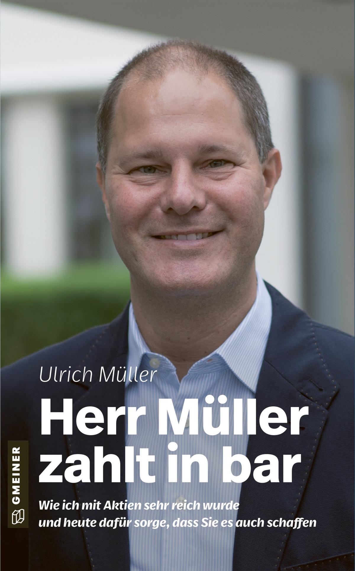 Cover: 9783839227923 | Herr Müller zahlt in bar | Ulrich Müller | Buch | 216 S. | Deutsch