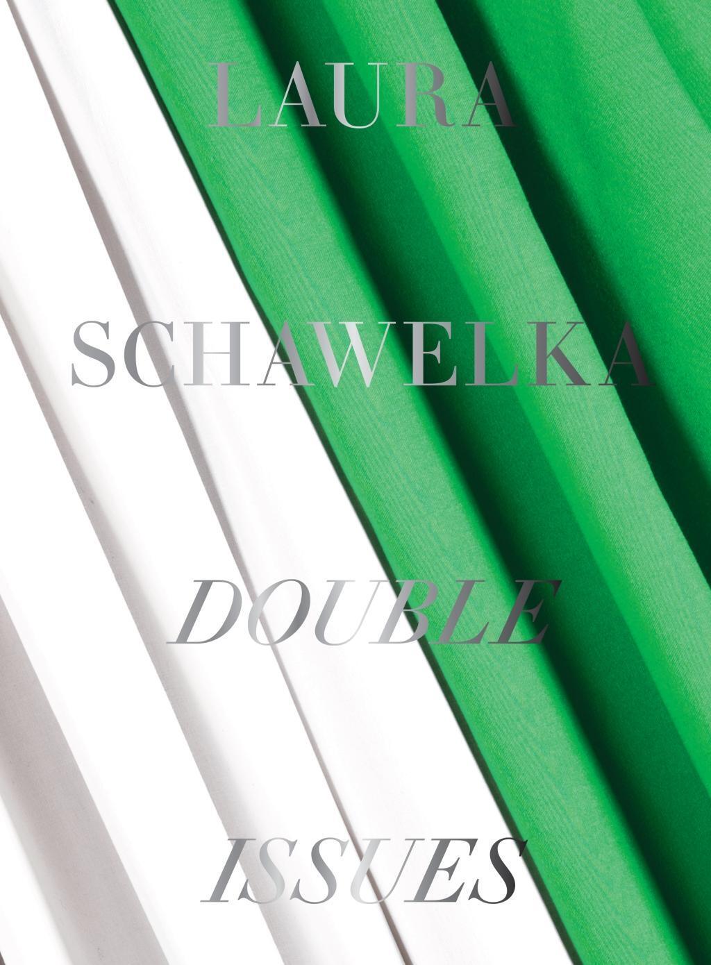 Cover: 9783947563241 | Laura Schawelka - Double Issues | Derrien | Taschenbuch | 120 S.