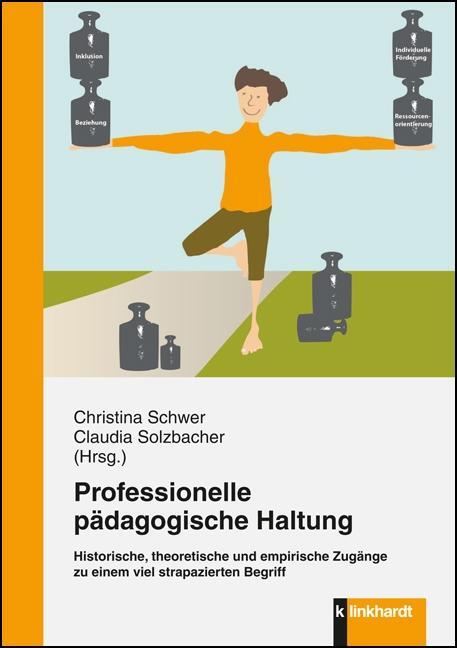 Cover: 9783781519671 | Professionelle pädagogische Haltung | Christina Schwer (u. a.) | Buch