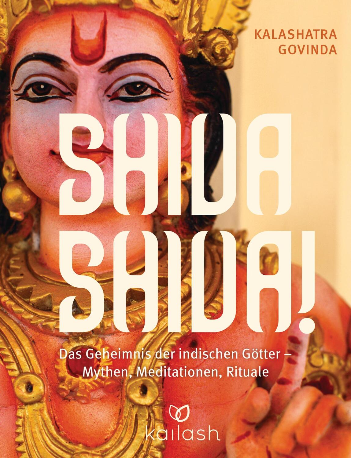 Cover: 9783424630930 | Shiva Shiva! | Kalashatra Govinda | Buch | Deutsch | 2014 | Kailash