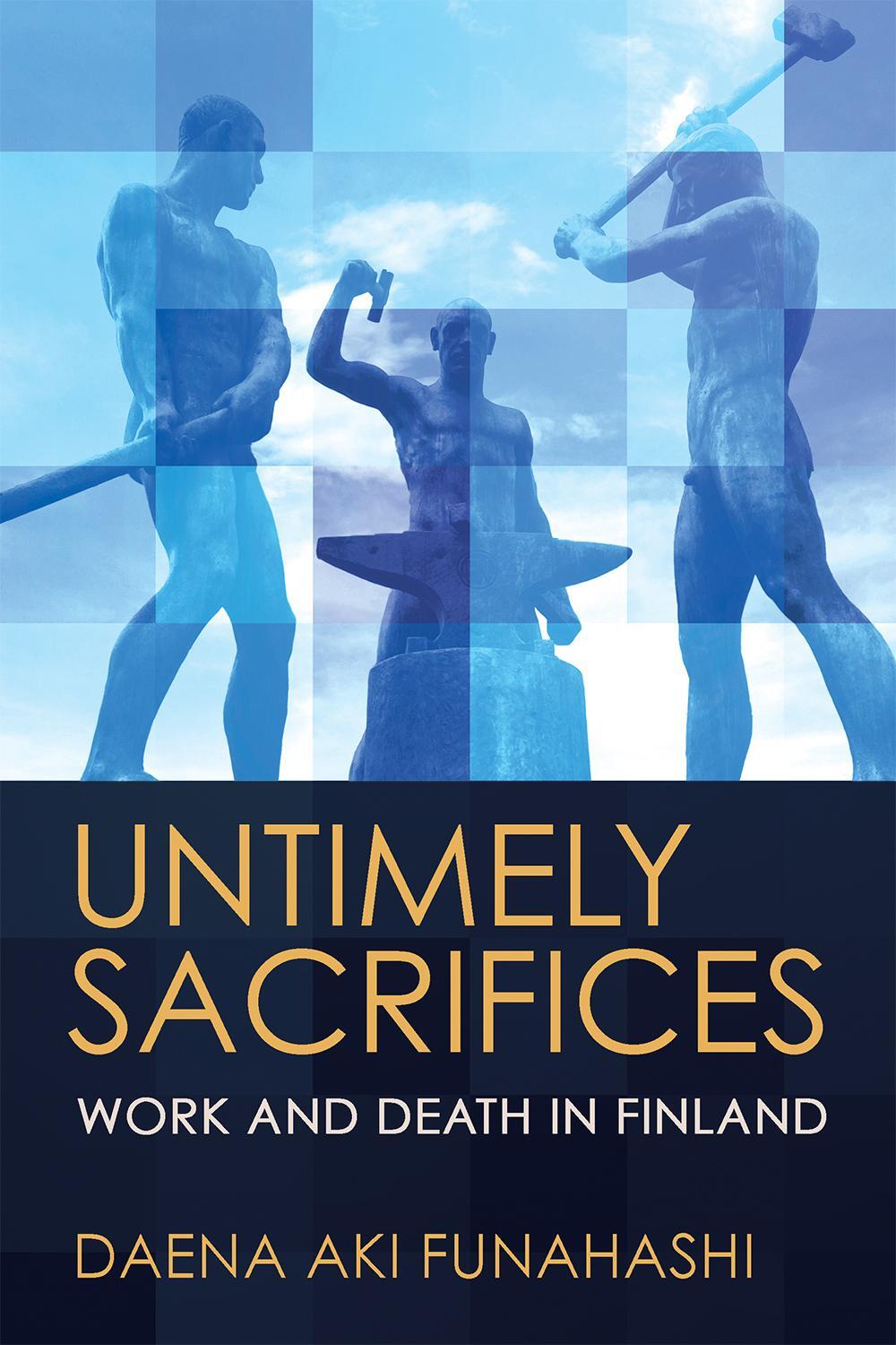 Cover: 9781501768088 | Untimely Sacrifices | Work and Death in Finland | Daena Aki Funahashi