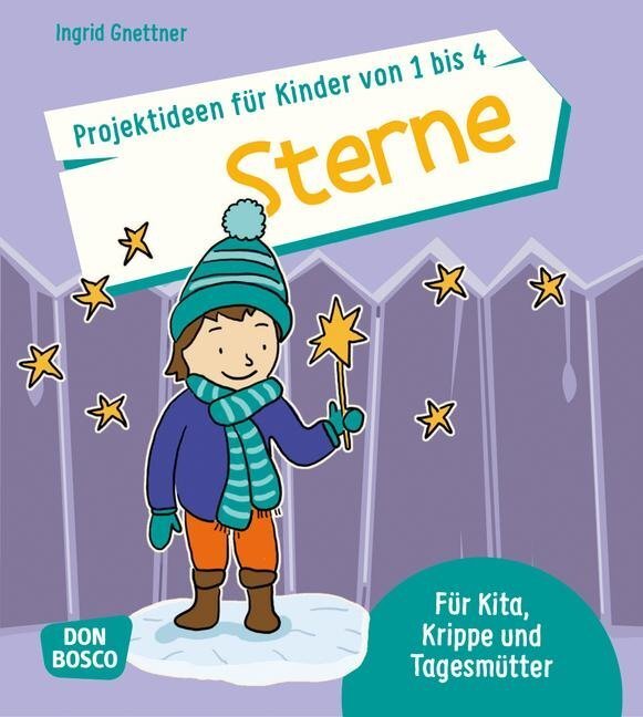 Cover: 9783769821789 | Projektideen für Kinder von 1 bis 4: Sterne | Ingrid Gnettner | Buch