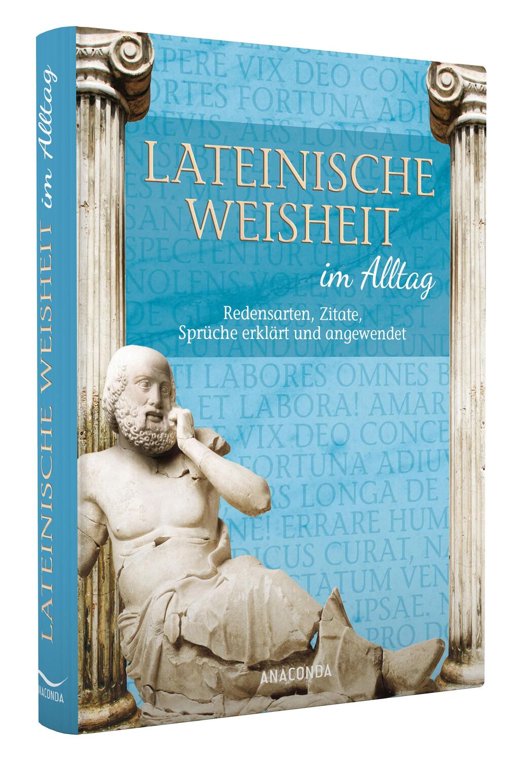 Bild: 9783866477322 | Lateinische Weisheit im Alltag - Redensarten, Zitate, Sprüche...