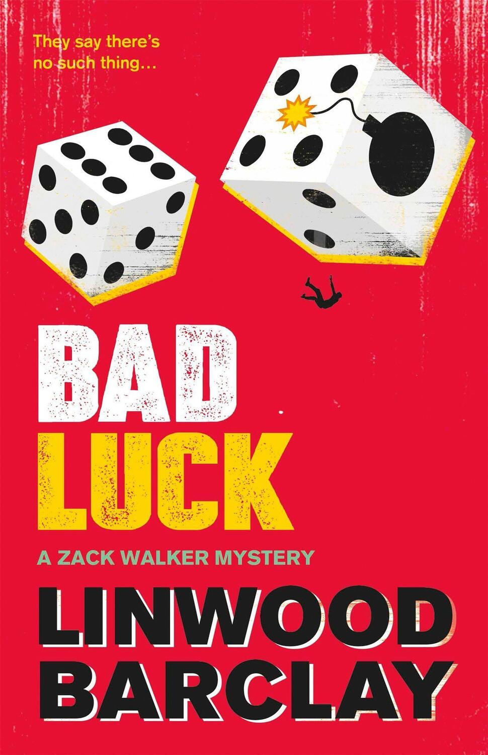 Cover: 9780752883151 | Bad Luck | A Zack Walker Mystery #3 | Linwood Barclay | Taschenbuch