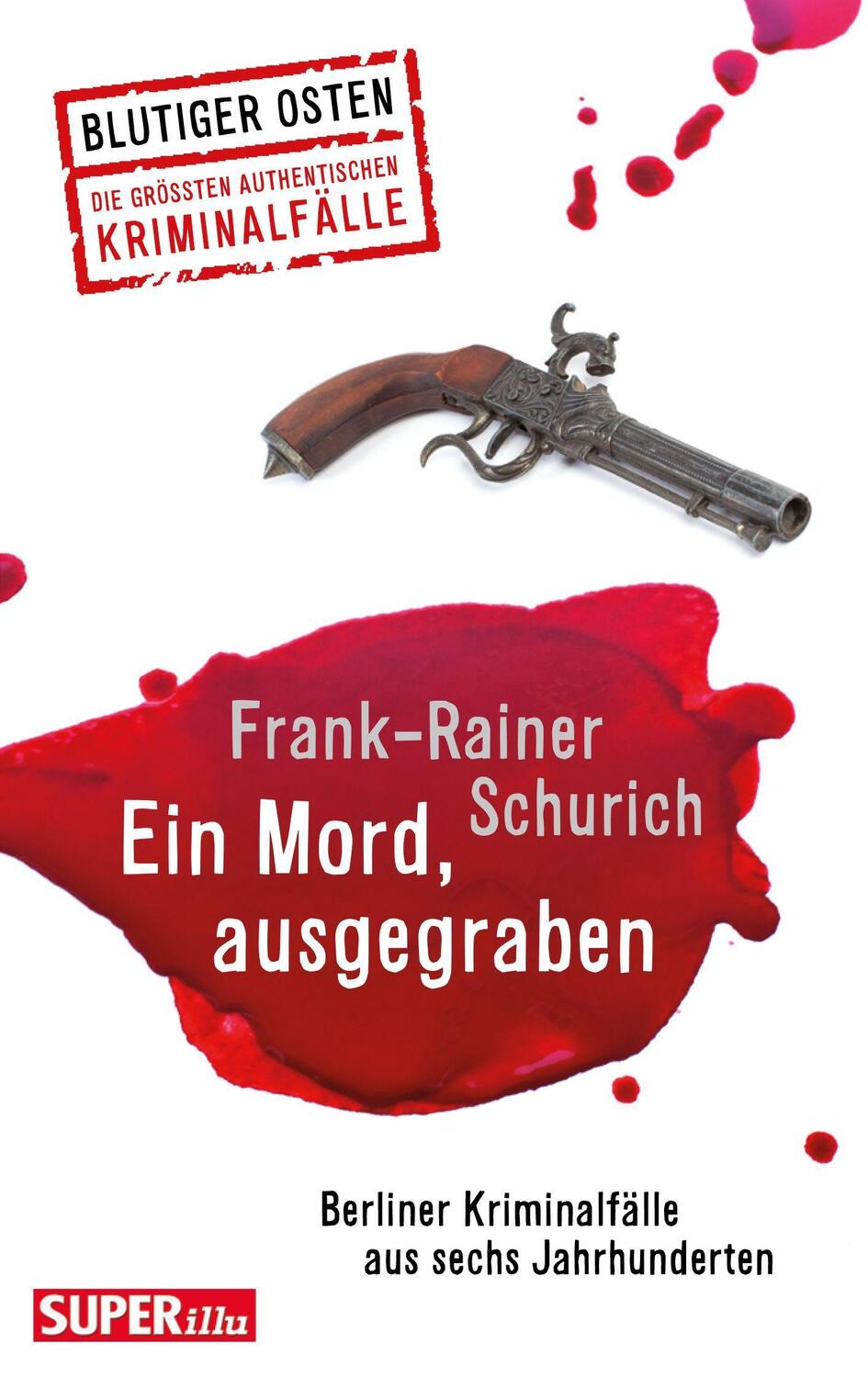 Cover: 9783959583466 | Ein Mord, ausgegraben | Berliner Kriminalfälle aus sechs Jahrhunderten