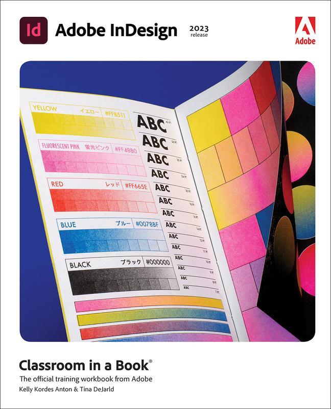 Cover: 9780137967445 | Adobe InDesign Classroom in a Book (2023 release) | Anton (u. a.)