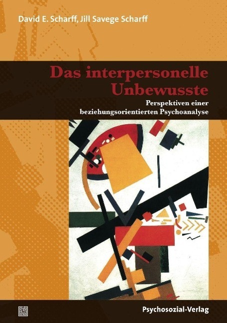 Cover: 9783837922844 | Das interpersonelle Unbewusste | David E/Scharff, Jill Savege Scharff