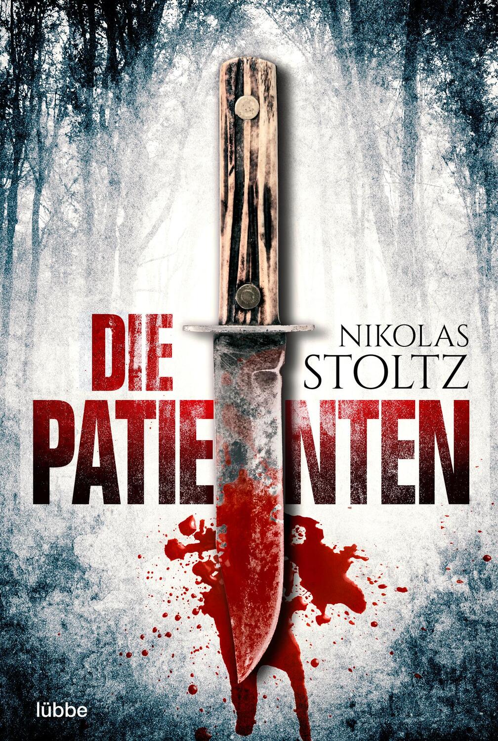 Cover: 9783404189731 | Die Patienten | Thriller | Nikolas Stoltz | Taschenbuch | 384 S.