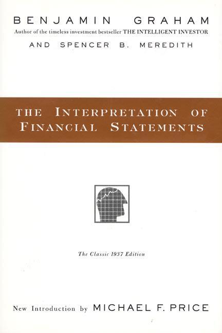 Cover: 9780887309137 | The Interpretation of Financial Statements: The Classic 1937 Edition