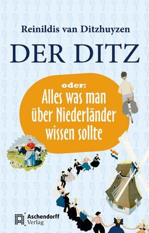 Cover: 9783402128503 | Der Ditz oder: Alles was man über Niederländer wissen sollte | Buch