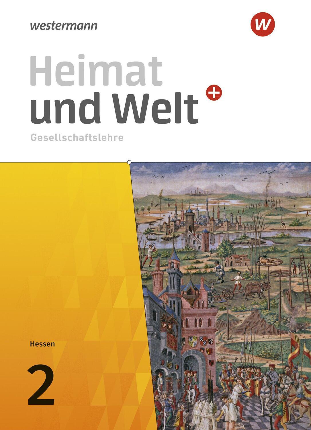 Cover: 9783141016031 | Heimat und Welt PLUS Gesellschaftslehre 2. Schülerband. Für Hessen
