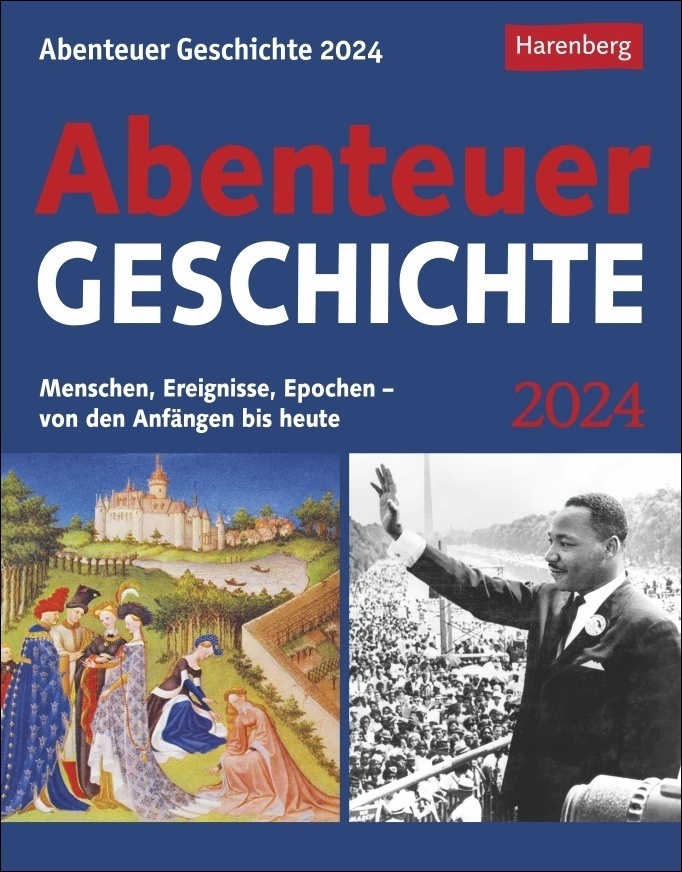 Cover: 9783840031533 | Abenteuer Geschichte Tagesabreißkalender 2024. Wissenskalender mit...