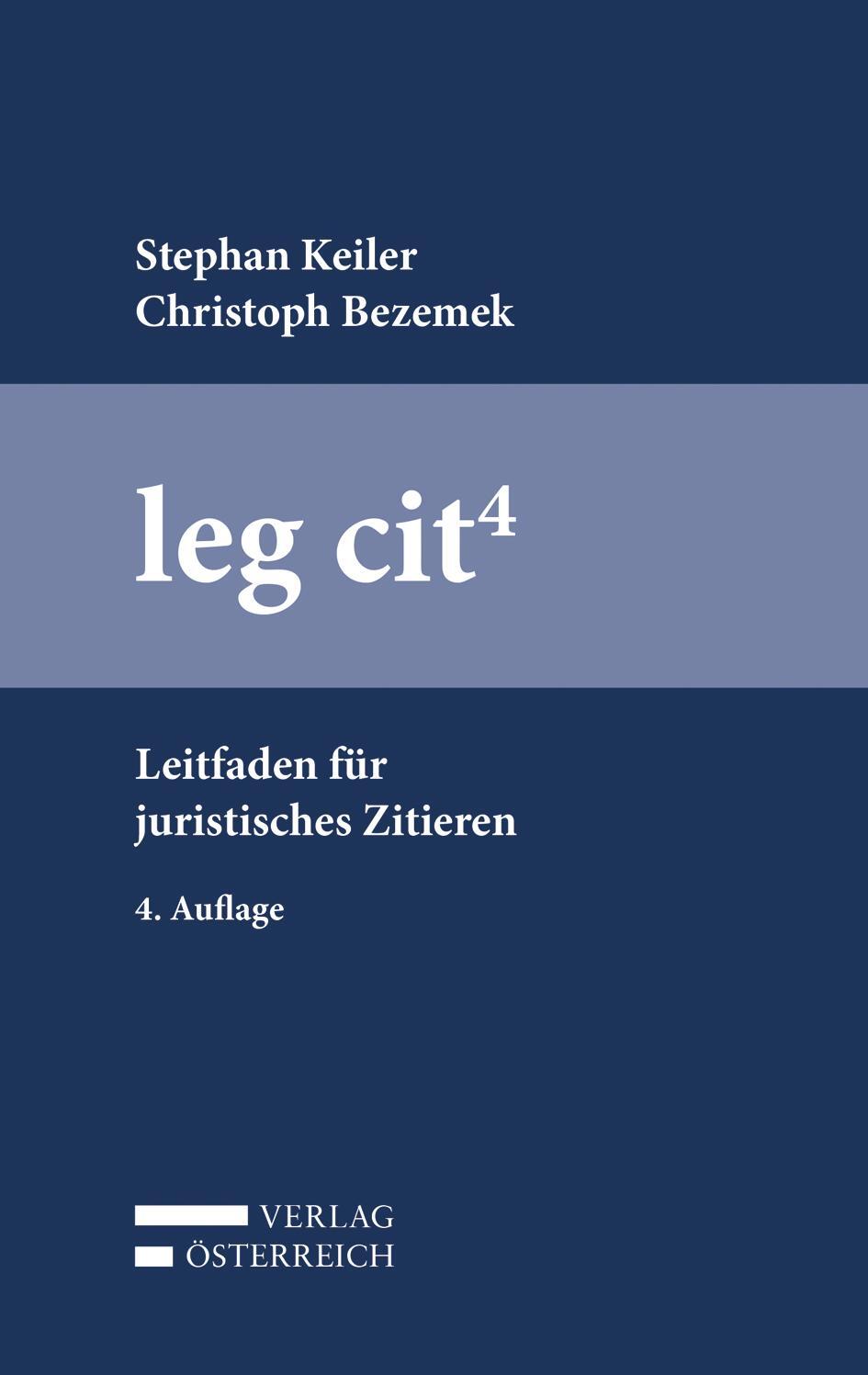 Bild: 9783704680402 | leg cit 4 | Leitfaden für juristisches Zitieren | Keiler (u. a.)