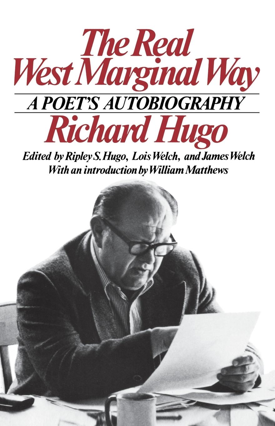 Cover: 9780393308600 | The Real West Marginal Way | A Poet's Autobiography | Hugo (u. a.)