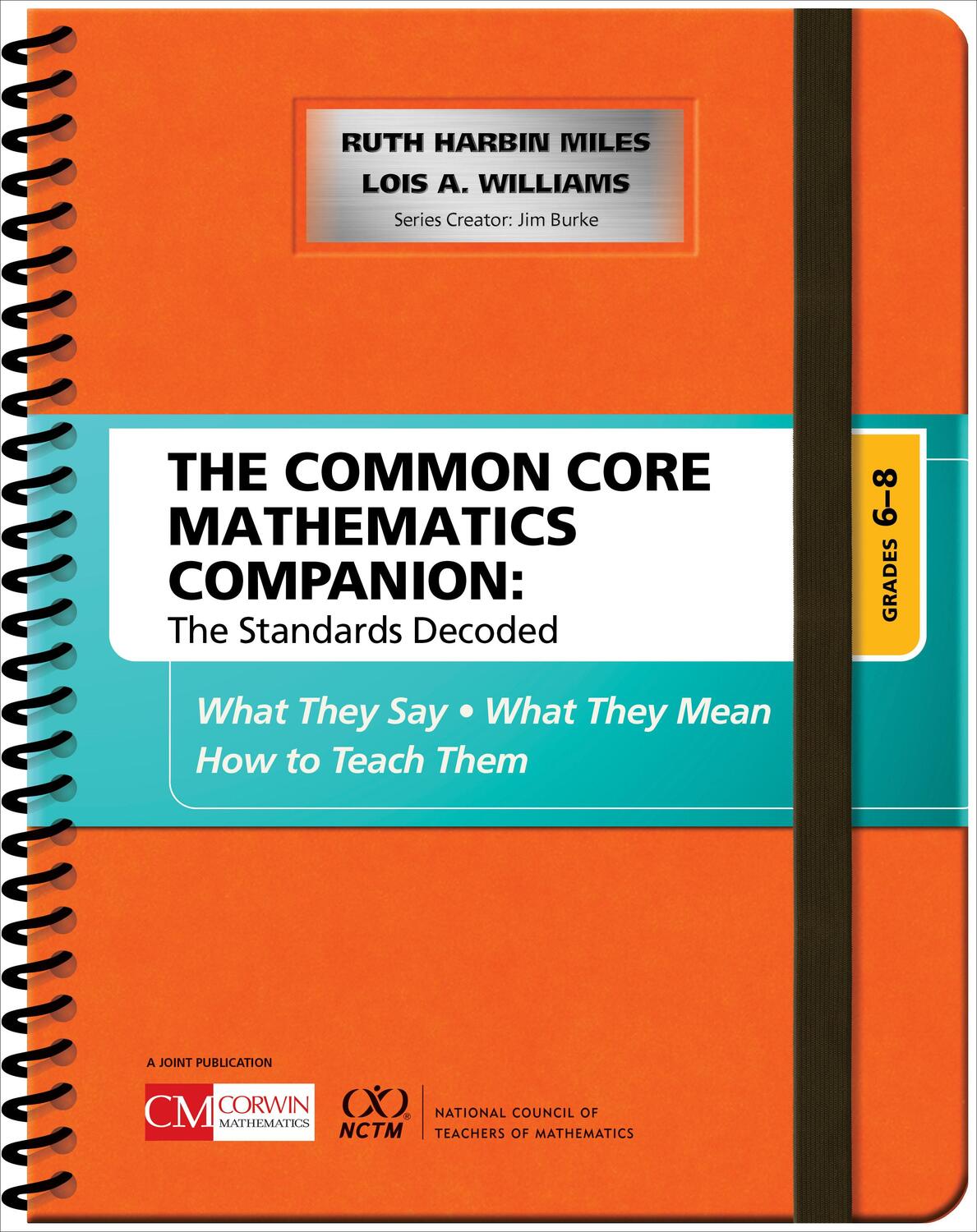 Cover: 9781506332192 | The Common Core Mathematics Companion: The Standards Decoded,...
