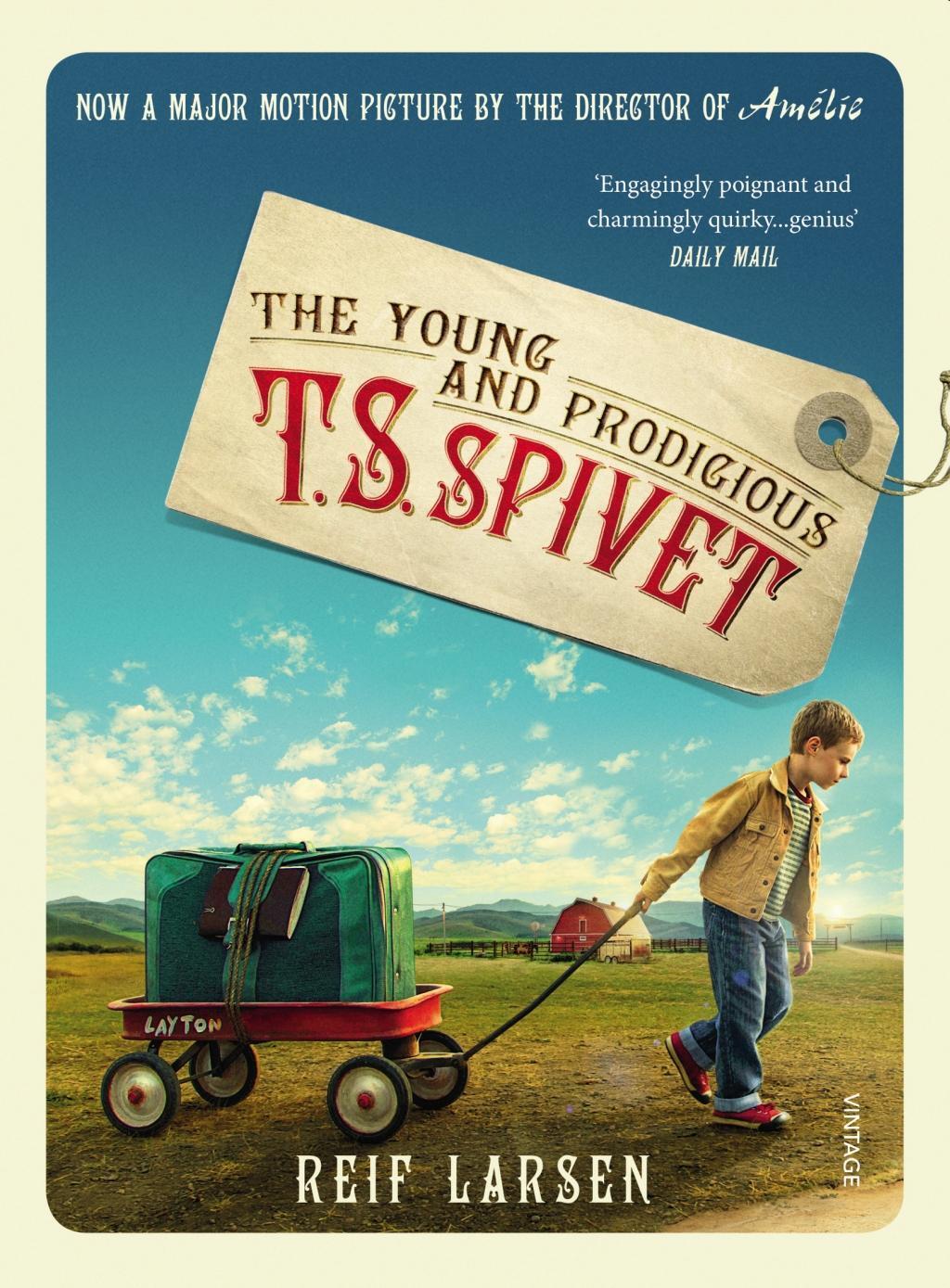Cover: 9780099589990 | The Young and Prodigious T.S. Spivet | Film Tie-In | Reif Larsen