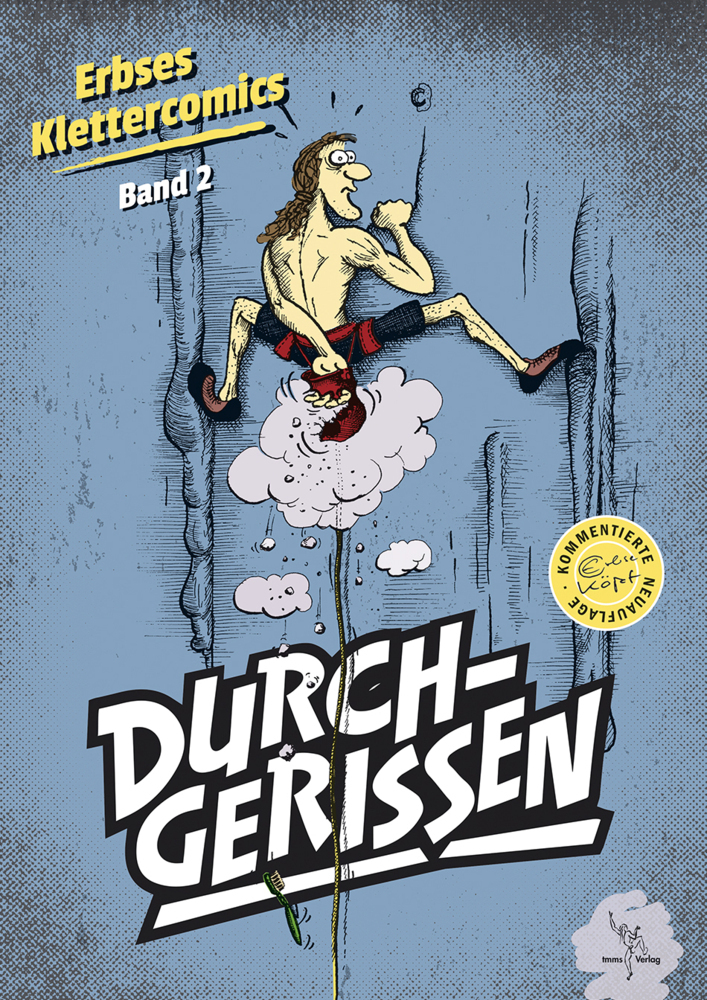Cover: 9783945271728 | Durchgerissen | Erbses Klettercomics 2 | Eberhard Köpf | Taschenbuch