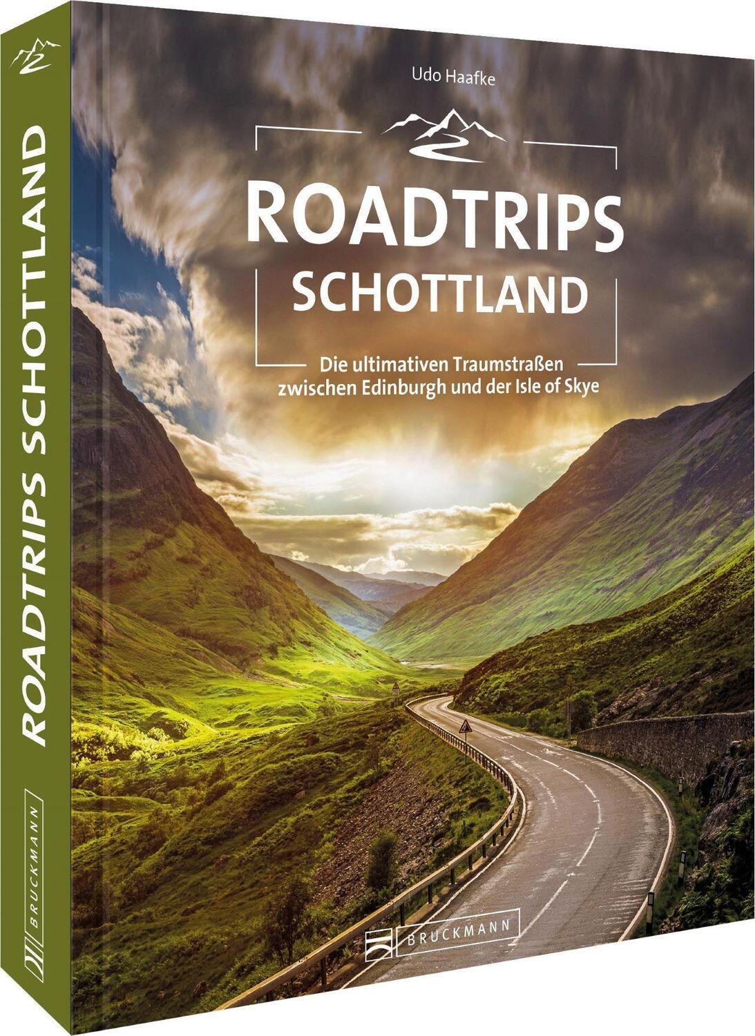 Cover: 9783734325212 | Roadtrips Schottland | Udo Haafke | Buch | 192 S. | Deutsch | 2022