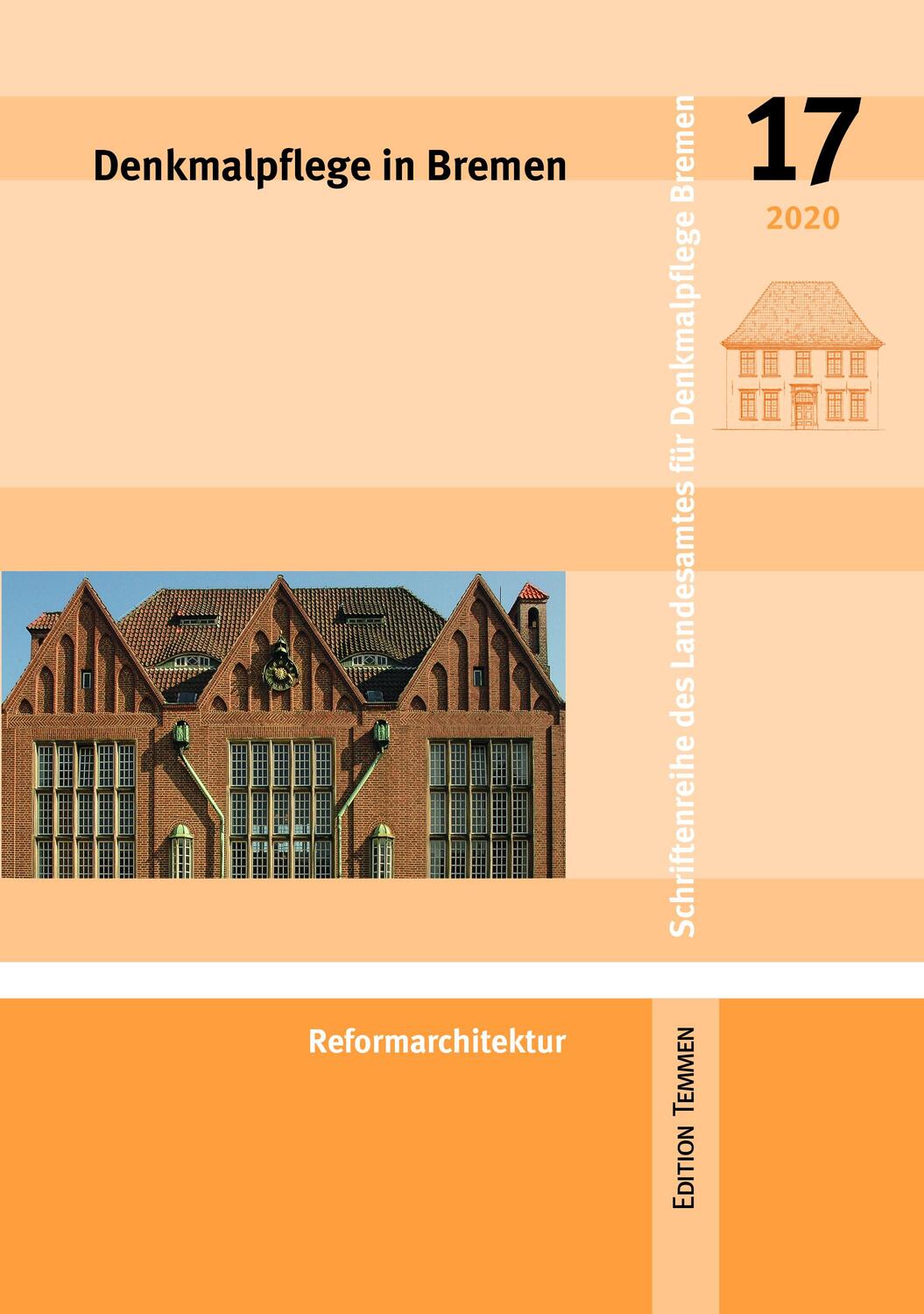 Cover: 9783837810561 | Denkmalpflege in Bremen | Heft 17 - Reformarchitektur | Georg Skalecki
