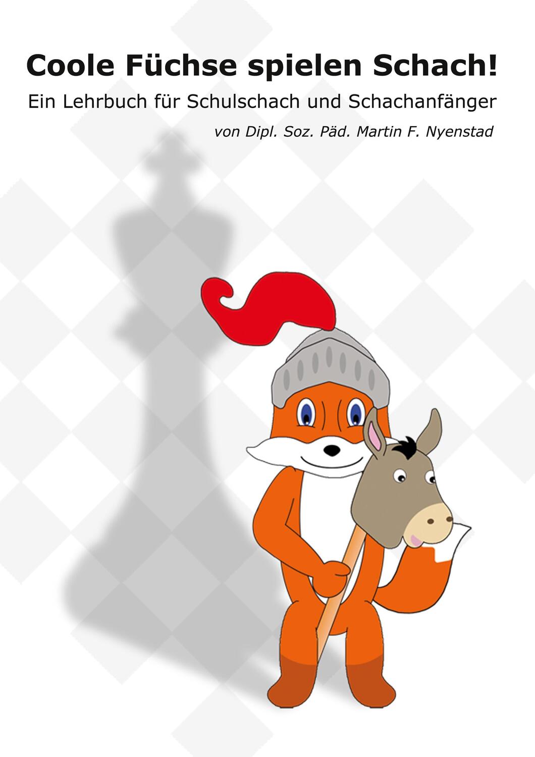 Cover: 9783734793448 | Coole Füchse spielen Schach | Martin Nyenstad | Taschenbuch