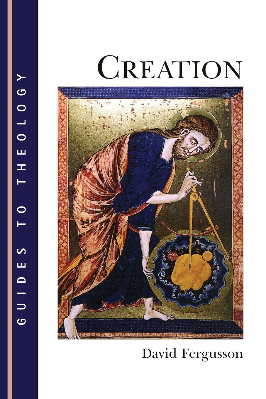 Cover: 9780802871961 | Creation | David Fergusson | Taschenbuch | Englisch | 2014