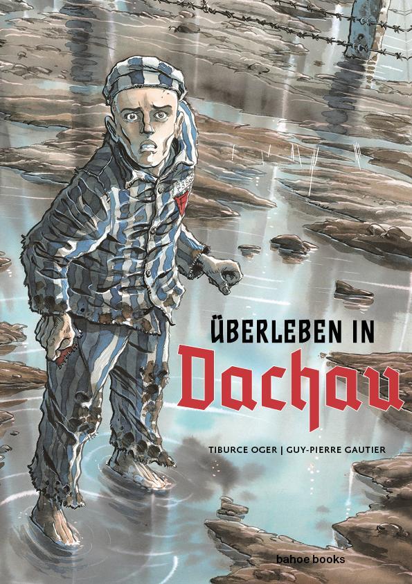 Cover: 9783903290204 | Überleben in Dachau | Guy-Pierre Gautier (u. a.) | Buch | Deutsch