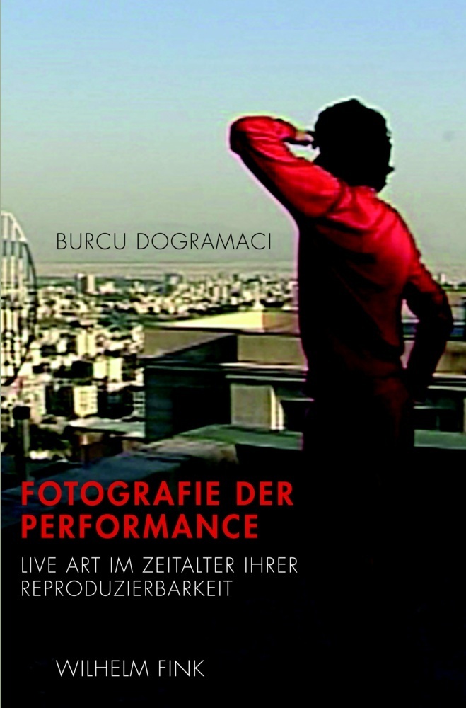 Cover: 9783770563838 | Fotografie der Performance | Burcu Dogramaci | Taschenbuch | 2018