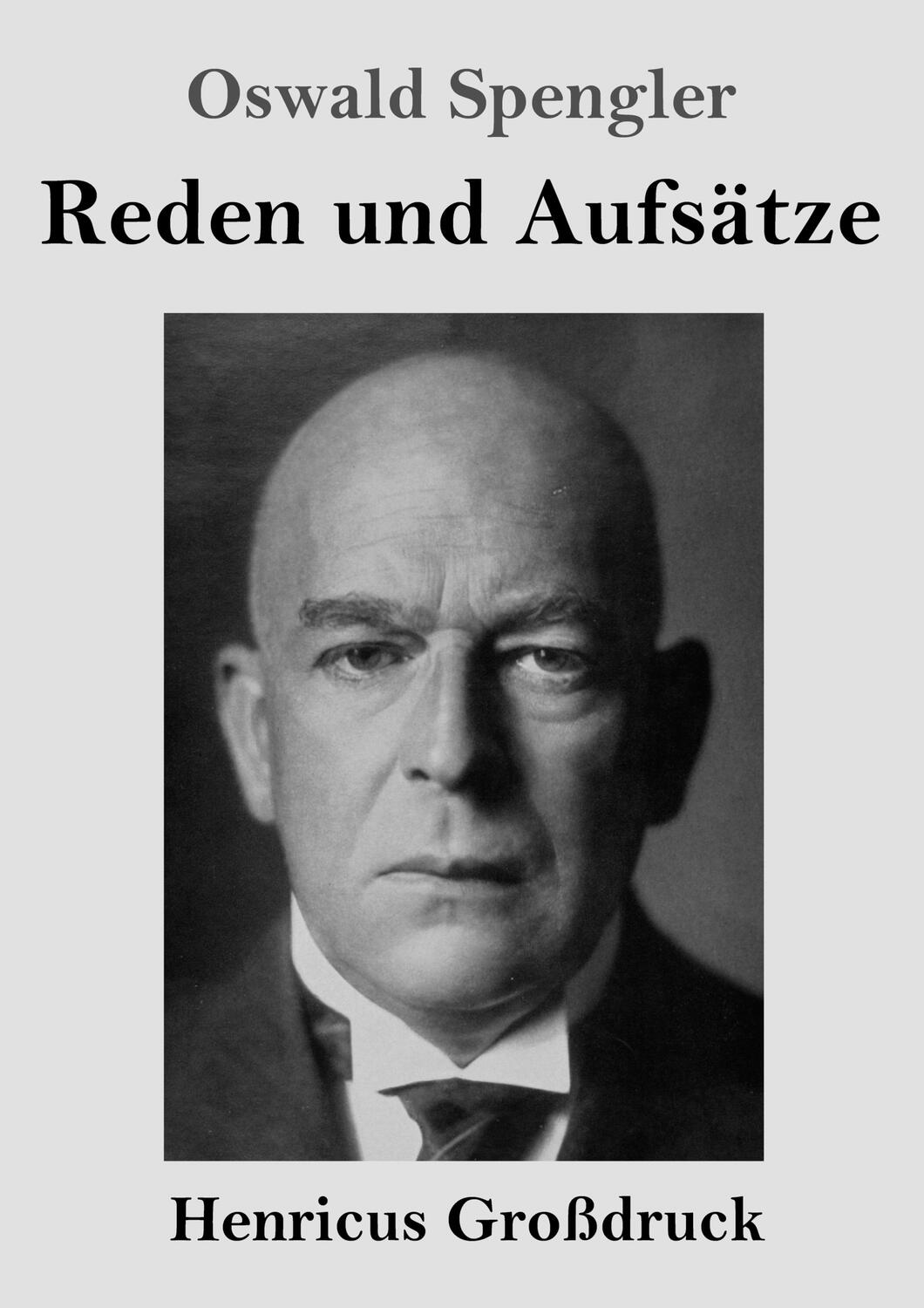 Cover: 9783847854067 | Reden und Aufsätze (Großdruck) | Oswald Spengler | Taschenbuch | 2022