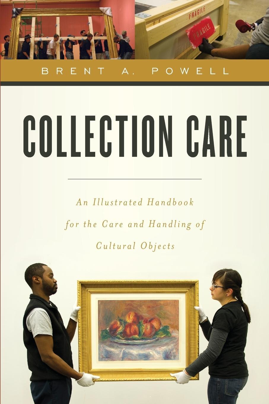 Cover: 9781442238824 | Collection Care | Brent Powell | Taschenbuch | Paperback | Englisch