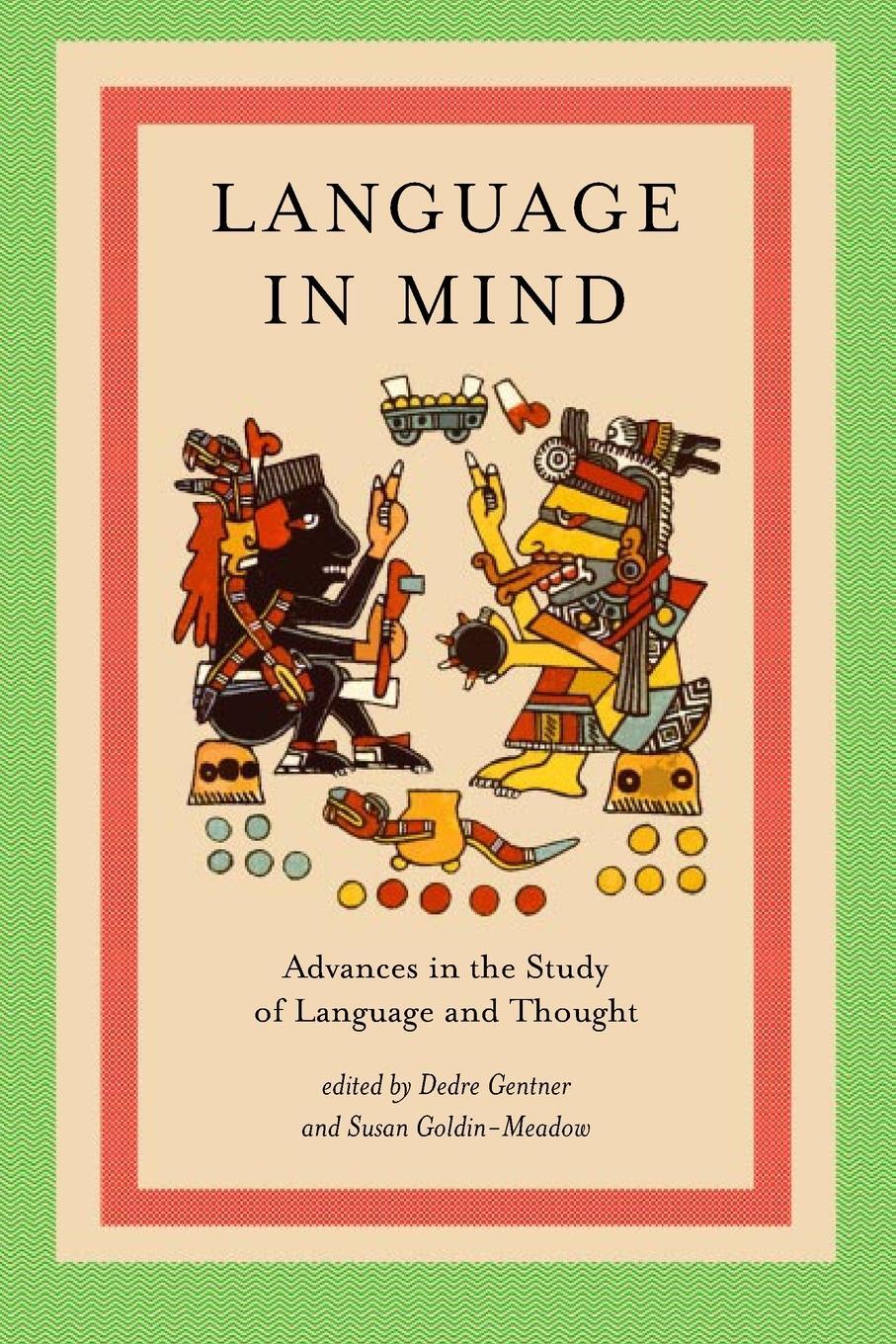 Cover: 9780262571630 | Language in Mind | Advances in the Study of Language and Thought