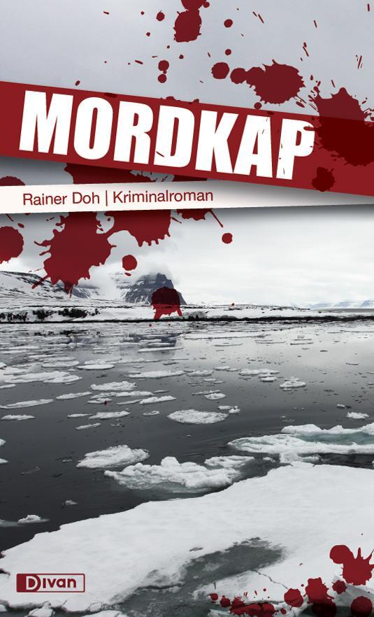 Cover: 9783863270261 | Mordkap | Rainer Doh | Taschenbuch | Arne-Jakobson-Krimireihe | 2015