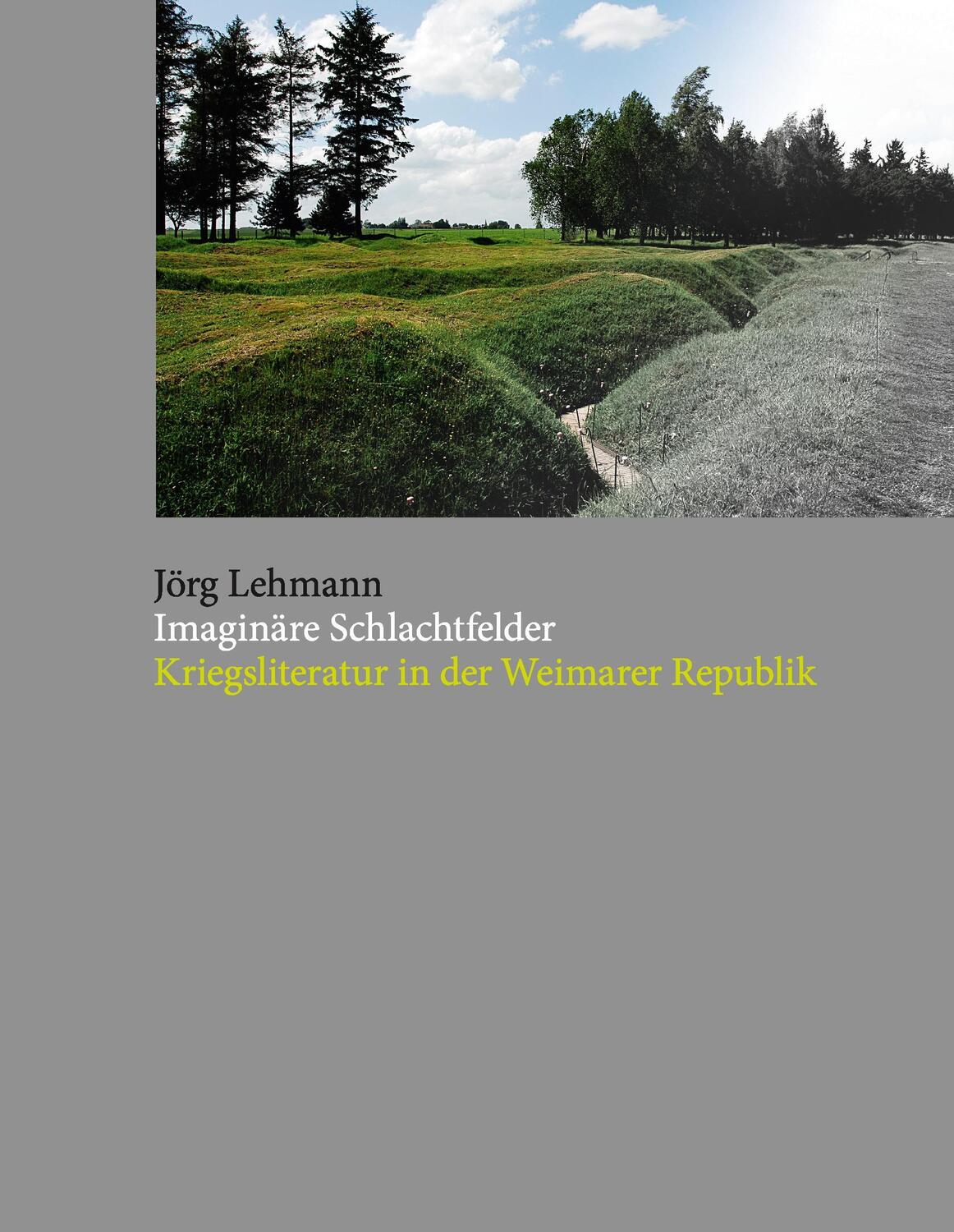 Cover: 9783735762689 | Imaginäre Schlachtfelder | Kriegsliteratur in der Weimarer Republik