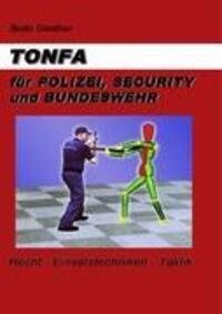 Cover: 9783848211470 | TONFA für Polizei, Security und Bundeswehr | Bodo Günther | Buch