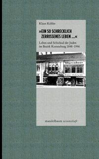 Cover: 9783854768005 | 'Ein schrecklich zerrissenes Leben ...' | Klaus Köhler | Taschenbuch