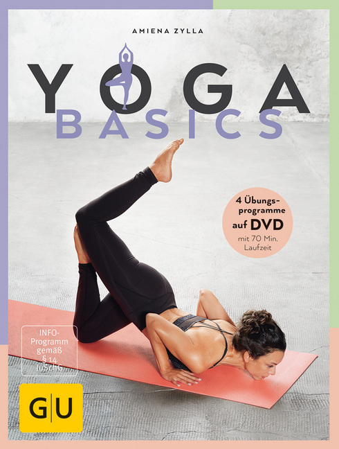 Cover: 9783833859472 | Yoga Basics, m. DVD | Amiena Zylla | Buch | 144 S. | Deutsch | 2017