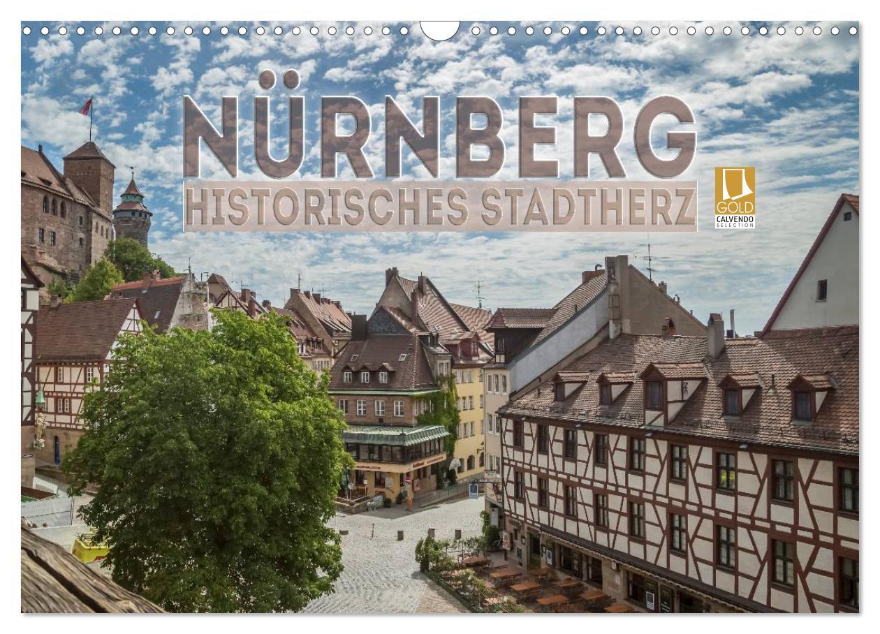 Cover: 9783435592029 | NÜRNBERG Historisches Stadtherz (Wandkalender 2025 DIN A3 quer),...