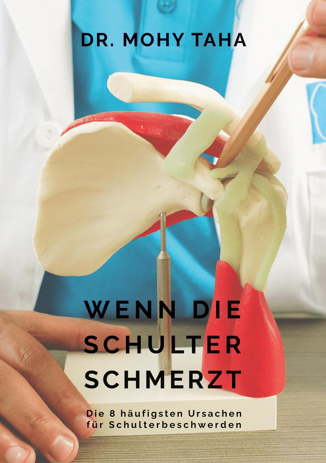 Cover: 9783754321034 | Wenn die Schulter schmerzt | Mohy Taha | Taschenbuch | Paperback