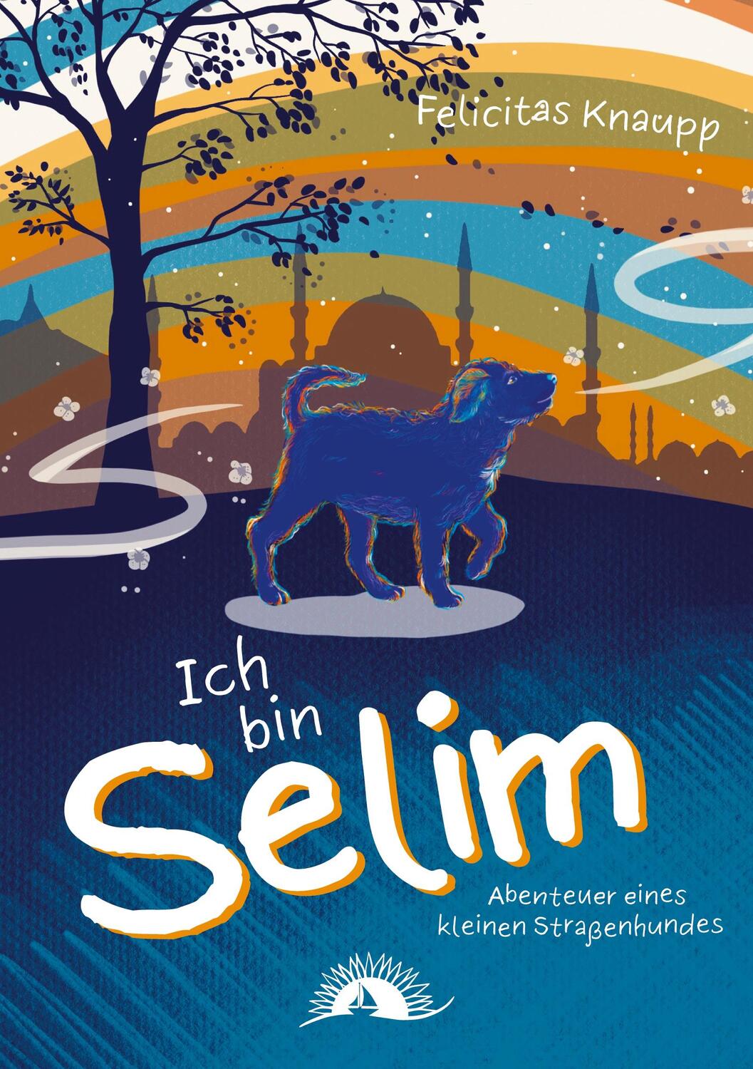 Cover: 9783743142626 | Ich bin Selim | Abenteuer eines kleinen Straßenhundes | Knaupp | Buch