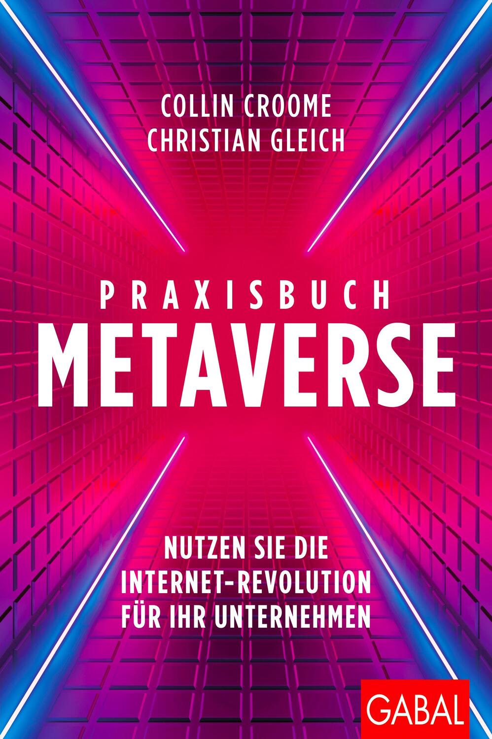 Cover: 9783967391411 | Praxisbuch Metaverse | Collin Croome (u. a.) | Buch | Dein Business