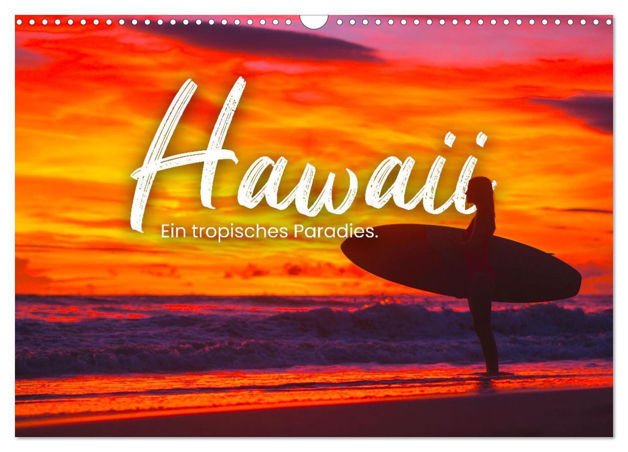 Cover: 9783675486164 | Hawaii - Ein tropisches Paradies. (Wandkalender 2024 DIN A3 quer),...