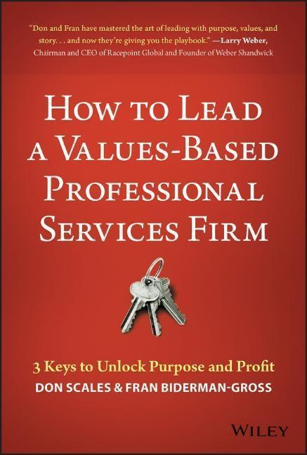 Cover: 9781119621522 | How to Lead a Values-Based Professional Services Firm | Scales (u. a.)