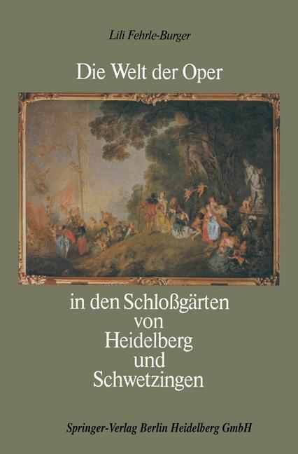 Cover: 9783765090110 | Die Welt der Oper in den Schloßgärten von Heidelberg und Schwetzingen