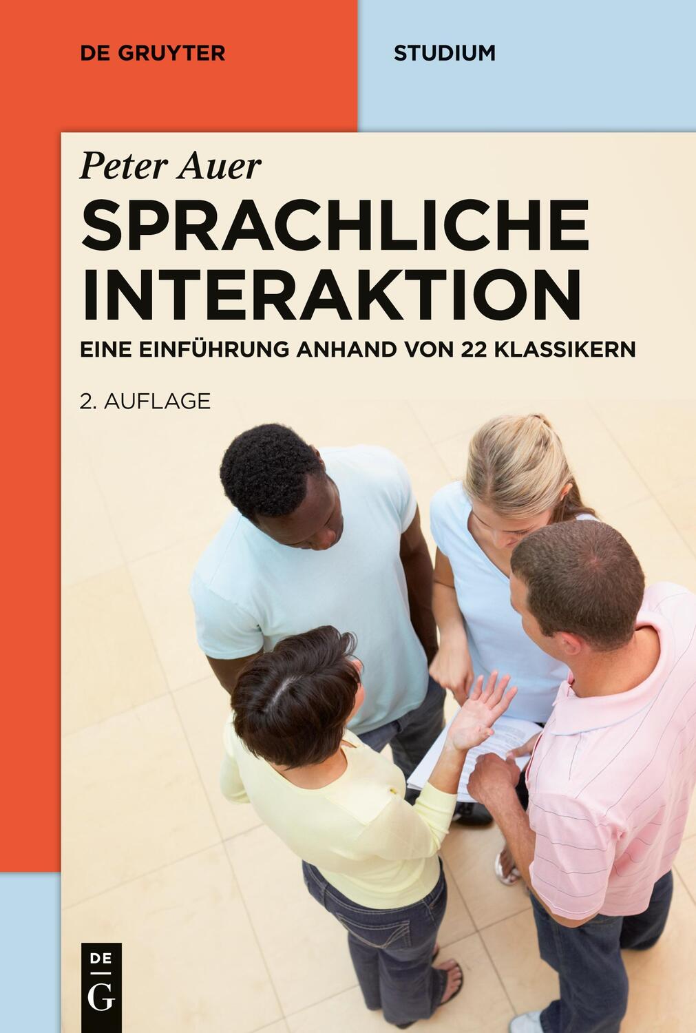 Cover: 9783110309843 | Sprachliche Interaktion | Eine Einführung anhand von 22 Klassikern