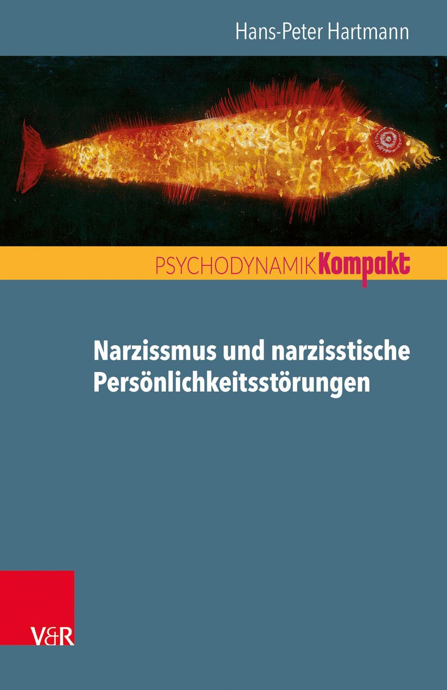 Cover: 9783525406113 | Narzissmus und narzisstische Persönlichkeitsstörungen | Hartmann