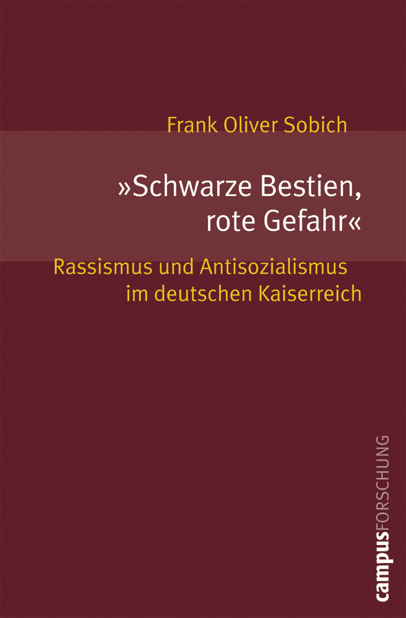 Cover: 9783593381893 | "Schwarze Bestien, rote Gefahr" | Frank Oliver Sobich | Taschenbuch