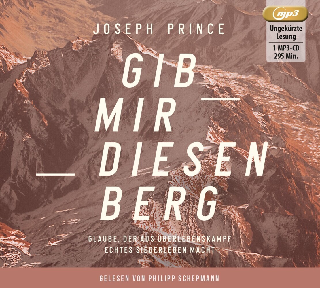 Cover: 9783959331821 | Gib mir diesen Berg, Audio-CD, MP3 | Joseph Prince | Audio-CD | 2021